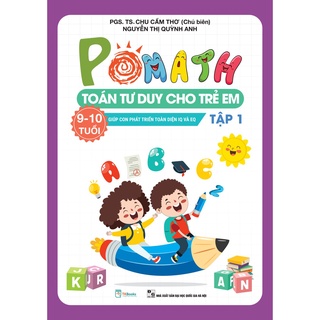 Sách - Combo Pomath Toán tư duy cho trẻ em 9 - 10 tuổi - Giúp con phát triển toàn diện IQ và EQ
