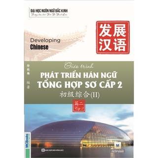 Sách - Giáo Trình Phát Triển Hán Ngữ Tổng Hợp Sơ Cấp 2 Tập 2 - Dành Cho Người Luyện Thi HSK - Học Kèm App Online