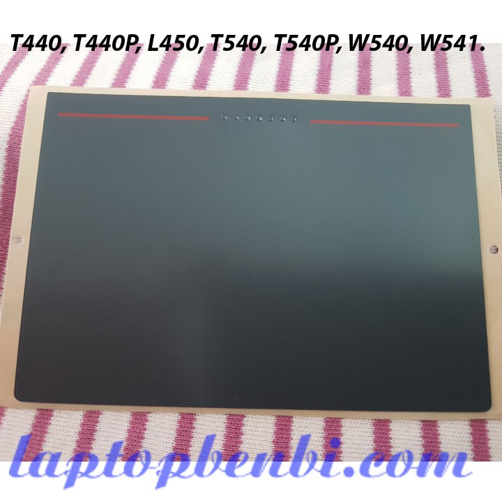 Miếng dán Touchpad dành cho IBM Lenovo Thinkpad T440, T440P, L450, T540
