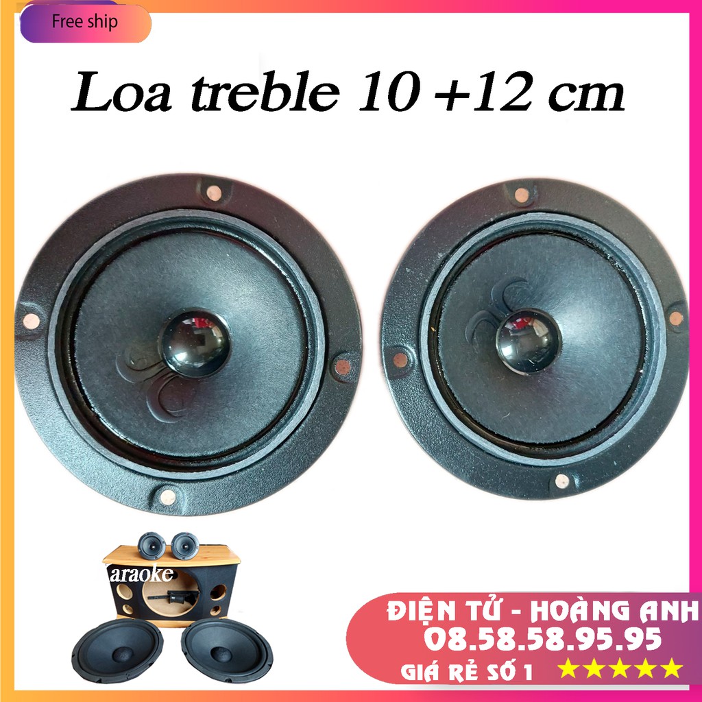 Giới thiệu về Loa Treble 12cm