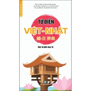 Sách - Từ điển Việt Nhật - Chứa hơn 18.000 mục từ - Bổ trợ học tiếng Nhật - Chính hãng CCbook