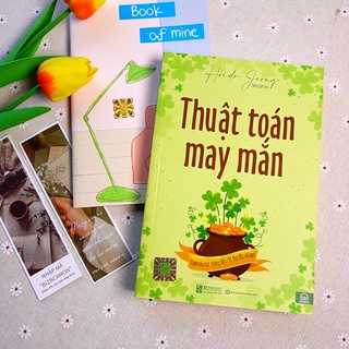 Sách Thuật Toán May Mắn: Cách Thu Hút Những Điều Tốt Đẹp Đến Với Bạn - Điều Gì Quyết Định Đến Vận May Của Một Con Người