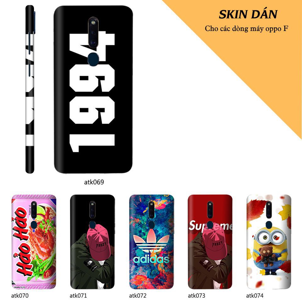 Miếng dán skin cho các dòng điện thoại Oppo F7 - F9 - F11 - F1s - F1 Plus in hình cực chất theo yêu cầu