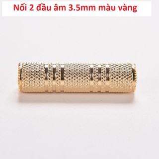 Jack nối 2 đầu 3.5 mm audio 2 đầu cái bằng hợp kim màu vàng