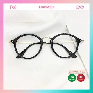Kính cận thời trang nam nữ gọng tròn, mắt kính không độ chống tia UV HANASO 074