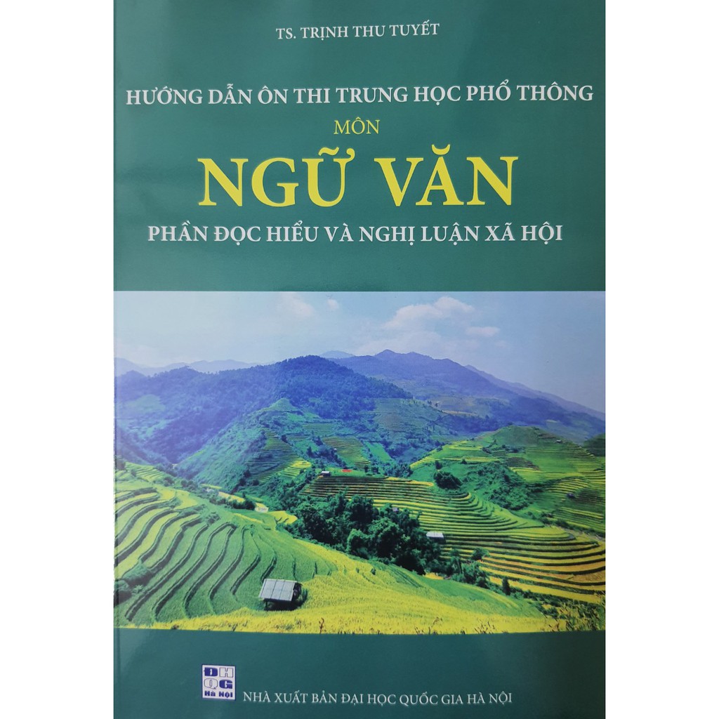 Sách - Hướng dẫn ôn thi trung học phổ thông môn Ngữ Văn (Phần đọc hiểu và nghị luện xã hội)