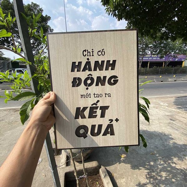 Tranh gỗ decor truyền cảm hứng "Chỉ có hành động mới tạo ra kết quả"