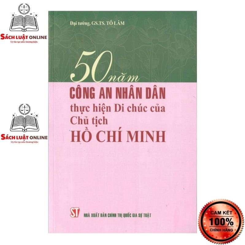 Sách - 50 năm Công an nhân dân thực hiện Di chúc Chủ tịch Hồ Chí Minh