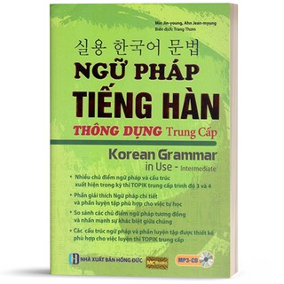 [LIFEMALL9915 - 12% đơn 99K] Sách - Ngữ Pháp Tiếng Hàn Thông Dụng Trung Cấp - Korean Grammar In Use Intermediate