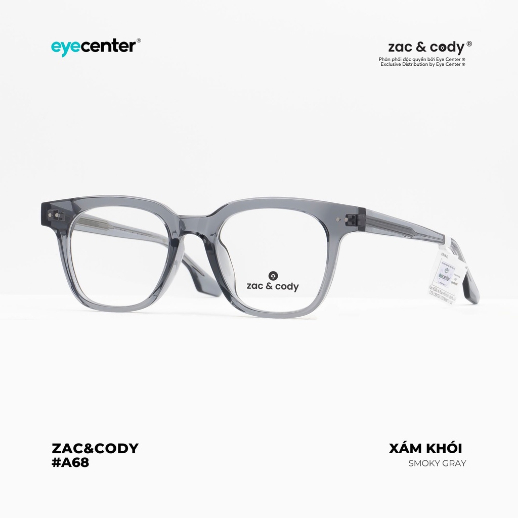 Ảnh Gọng kính cận nam nữ chính hãng ZAC & CODY A68S lõi thép chống gãy nhập khẩu by Eye Center Vietnam 4