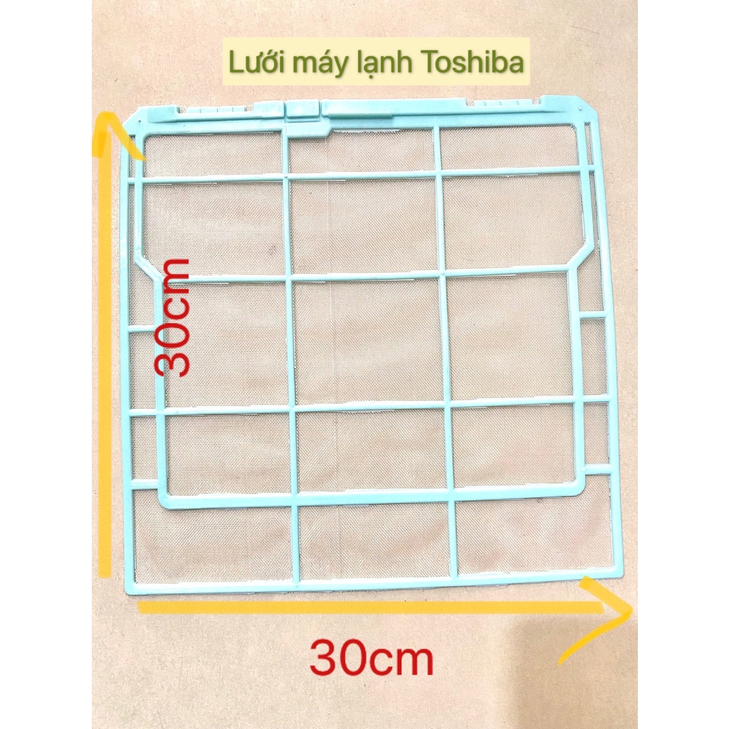 Lưới lọc bụi máy lạnh , điều hoà Toshiba 30*30
