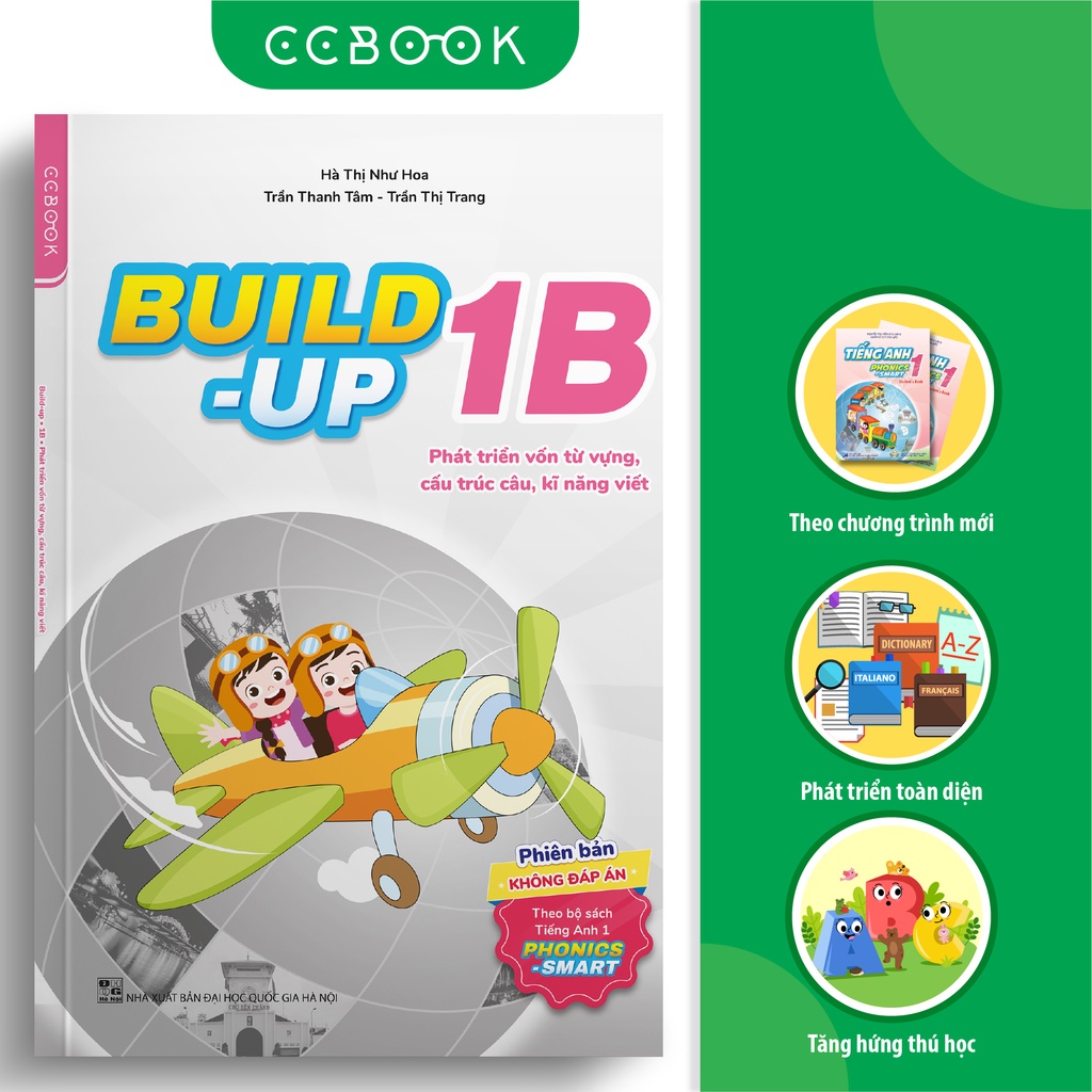Sách tiếng Anh lớp 1 - Build-up 1B (theo bộ sách Phonic-Smart) - Phát triển vốn từ vựng, kĩ năng viết - Không đáp án