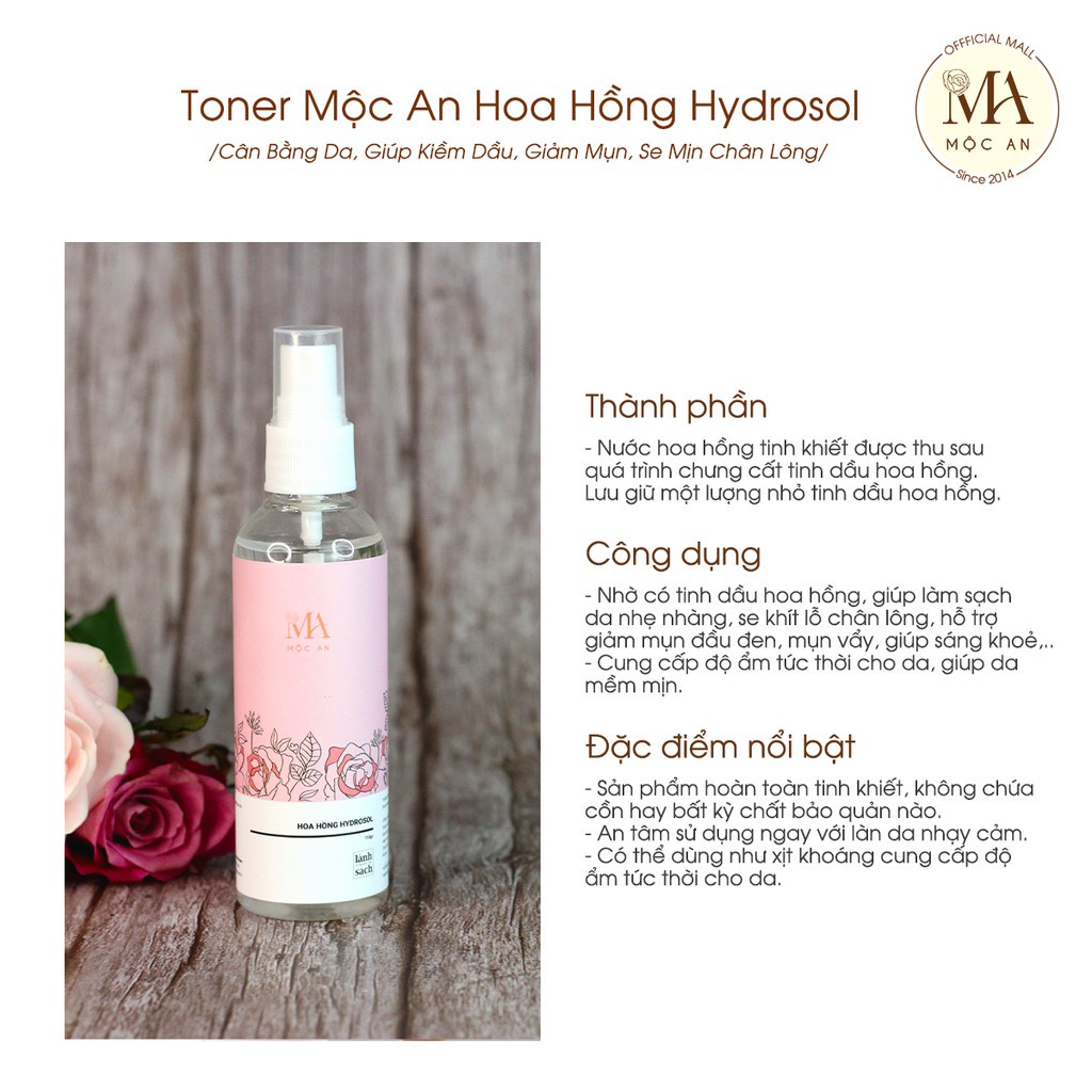 Mô tả Toner Mộc An Hoa Hồng Hydrosol Cân Bằng Da, Giúp Kiềm Dầu, Giảm Mụn, Se Mịn Chân Lông 100ml - 4