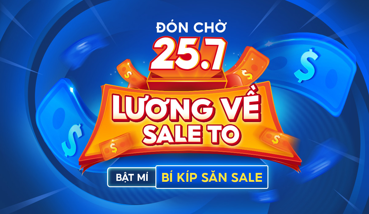 Đón Chờ Siêu Sale | 25.7 Sale Cuối Tháng Lương Về | Shopee Việt Nam