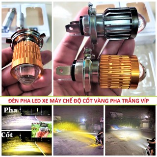 ĐÈN LED PHA XE MÁY SIÊU SÁNG 2 MÀU CỐT VÀNG PHA TRẮNG LẮP CÁC LOẠI XE