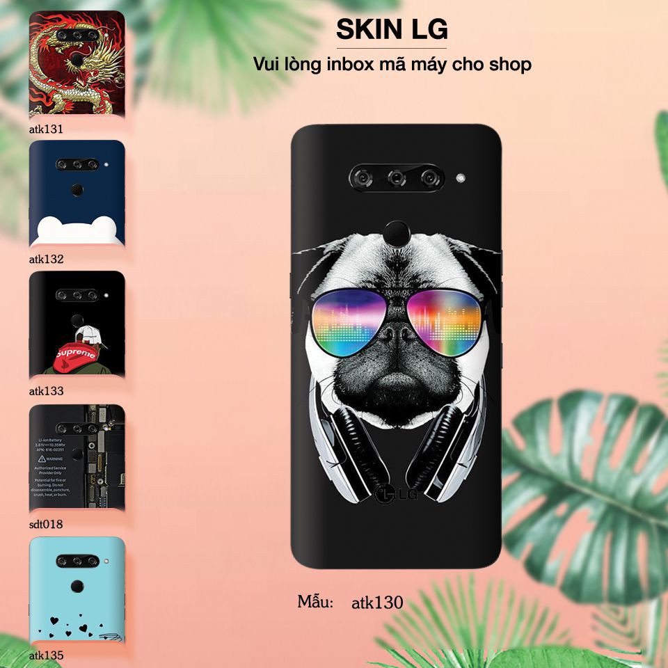 Miếng dán skin cho các dòng điện thoại LG in hình thiết kế cực đẹp