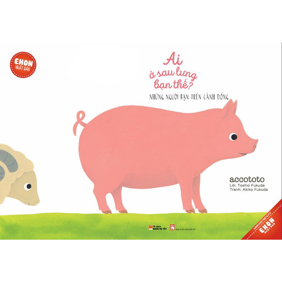 Ảnh Sách Ehon 03 tuổi: Ai sau lưng bạn thế Những người bạn trên cánh đồng 1