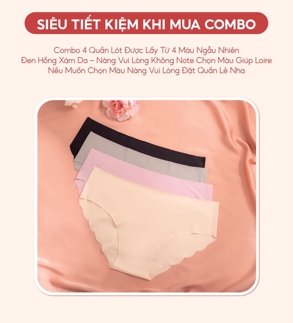 Mô tả COMBO 4 Quần Lót Không Viền Su Đúc Không Viền Loirechic QSD04 - 7