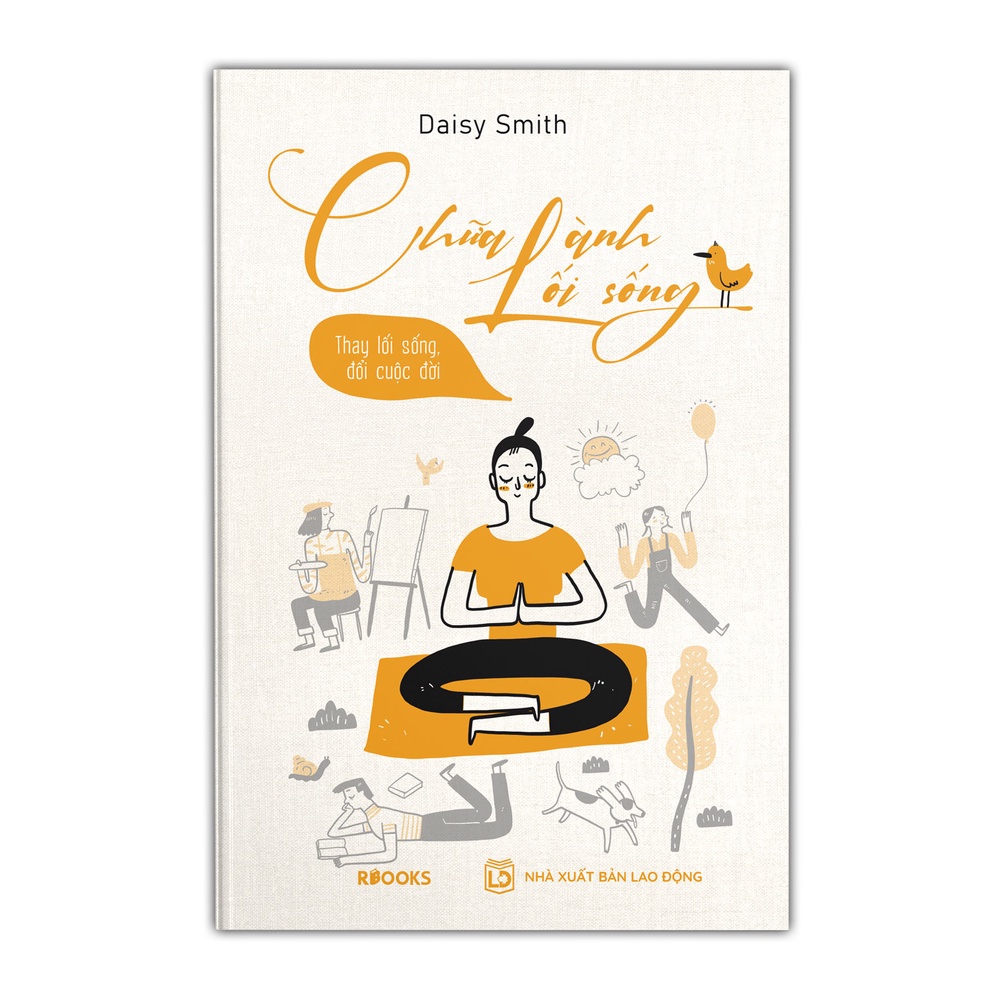 Ảnh Sách - Chữa Lành Lối Sống - Thay Lối Sống, Đổi Cuộc Đời 1