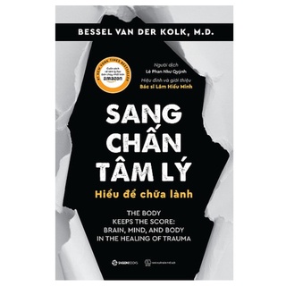 Combo Sách - Chữa Lành Sau Sang Chấn & Sang Chấn Tâm Lý