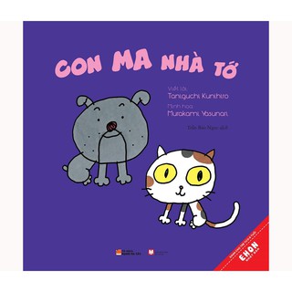 Sách Ehon Nhật Bản Con Ma Nhà Tớ
