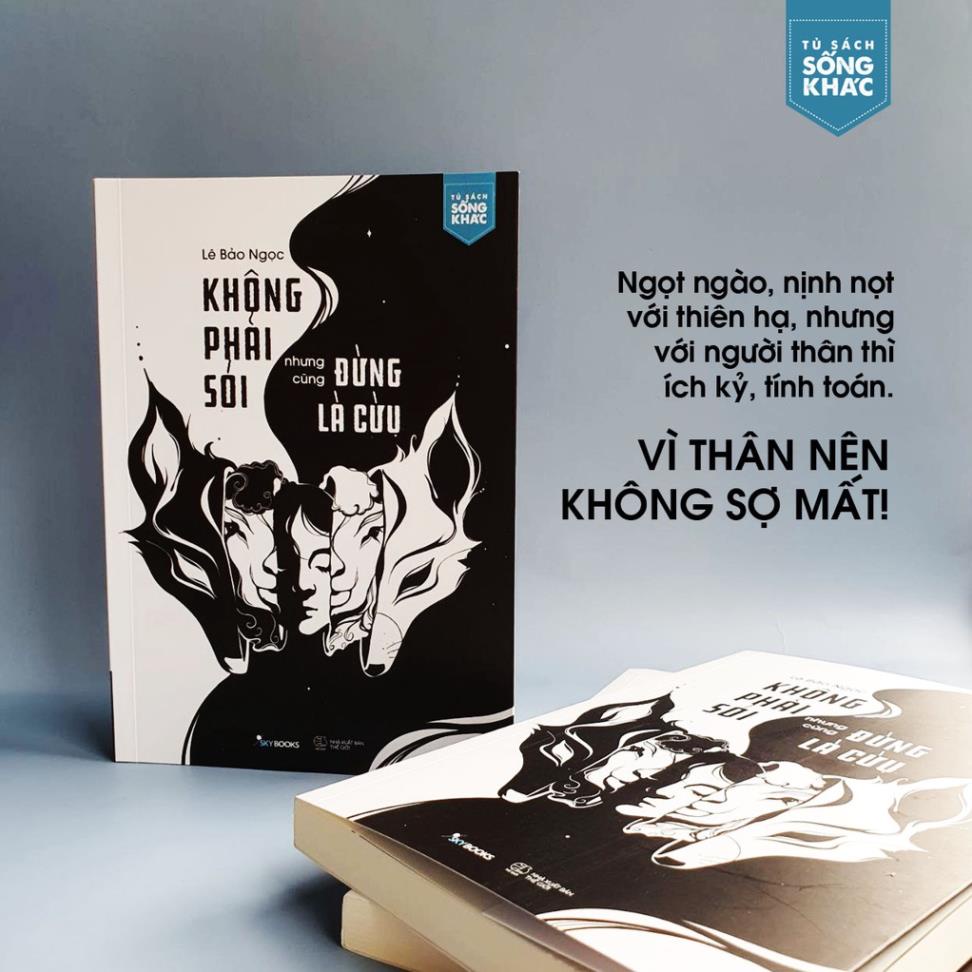 Ảnh Sách - Không Phải Sói Nhưng Cũng Đừng Là Cừu - AZVietNam 4