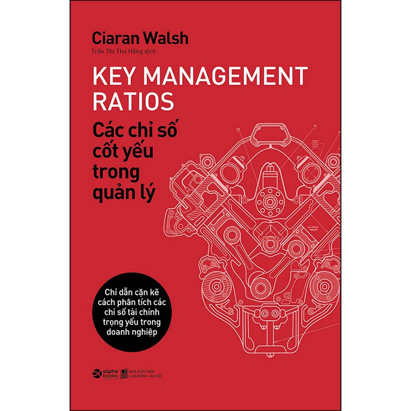 Sách: KEY MANAGEMENT RATIOS - Các chỉ số CỐT YẾU trong QUẢN LÝ: Chỉ dẫn ...