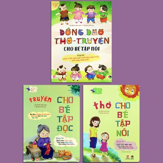 Sách Đồng dao + Thơ + Truyện cho bé học nói (Bộ 3 quyển, lẻ tùy chọn)