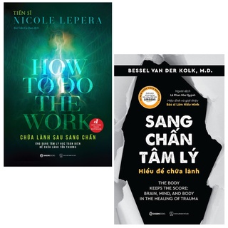 Combo Sách - Chữa Lành Sau Sang Chấn & Sang Chấn Tâm Lý