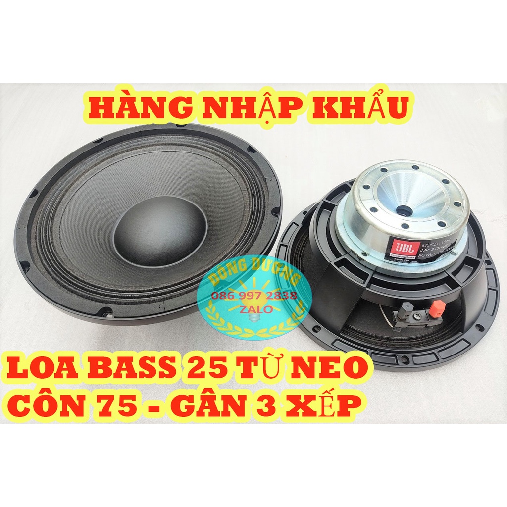 LOA BASS 25 TỪ NEO J B LHÀNG NHẬP KHẨU - CÔN 75 GÂN 3 XẾP - GIÁ 1 CHIẾC ...