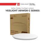 [Hỏa tốc HN] Đèn Led Ốp Trần Thông Minh Yeelight Arwen 450C/550C - 50W Led RGB bản Quốc Tế - Hàng Chính Hãng BH 12 Tháng — ảnh 4