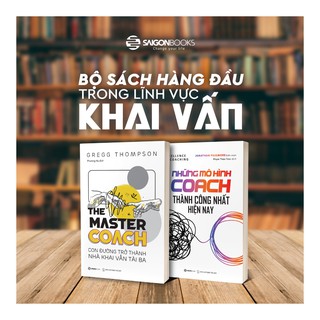 Sách - The Master Coach: Con đường trở thành nhà khai vấn tài ba - Tác giả Gregg Thompson