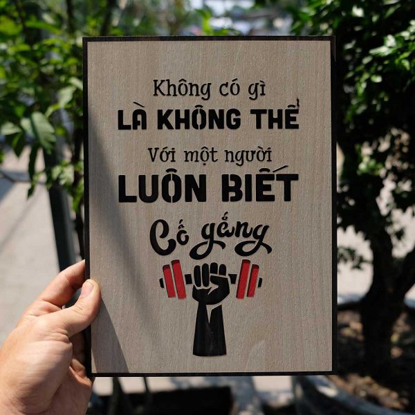 Tranh gỗ decor truyền cảm hứng "Không có gì là không thể với một người luôn biết cố gắng"