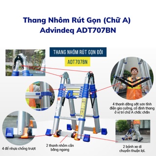 Thang nhôm rút chữ A  ADVINDEQ ADT707BN - 8 đế cao su chắc chắn -Có bánh xe kéo-Hợp kim nhôm cao cấp