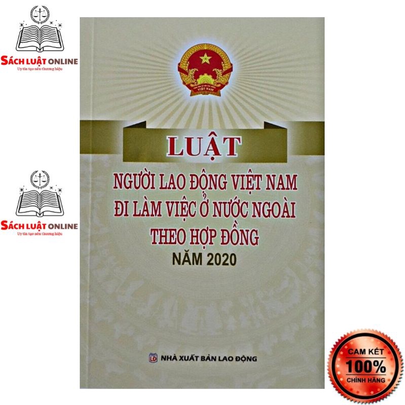 Sách LV - Luật người lao động Việt Nam đi làm việc ở nước ngoài theo hợp đồng năm 2020 (NXB Lao động)