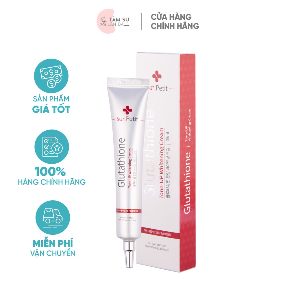 sur petit glutathione Kem Truyền Trắng Dưỡng Trắng Da +SUR.PETIT GLUTATHIONE Whitening Tone Up  Cream Lỗi Hộp 3/4/26