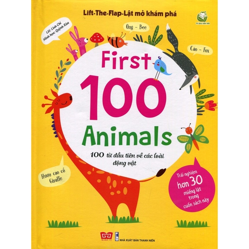 Sách tương tác - Lift-The-Flap - Lật Mở Khám Phá: First 100 Animals - 100 Từ Đầu Tiên Về Các Loài Động Vật