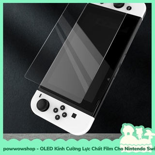 [Sẵn VN - Hỏa Tốc] OLED Kính Cường Lực Bảo Vệ Màn Hình, Hạn Chế Vân Tay Cho Máy Game Nintendo Switch OLED