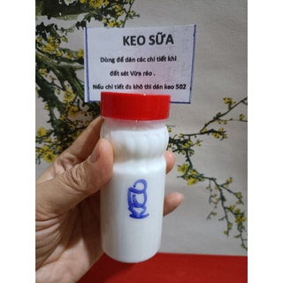 KEO SỮA : DÙNG ĐỂ DÁN CÁC CHI TIẾT