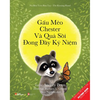 Sách Gấu mèo Chester và quả sồi đong đầy kỷ niệm (Tái bản 2020)