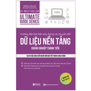 Sách - Ultimate Guide Series: Hướng dẫn bài bản xây dựng về chuyển đổi dữ liệu nền tảng doanh nghiệp thành tiền
