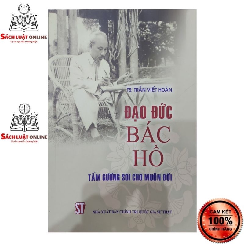 Sách - Đạo đức Bác Hồ - Tấm gương soi cho muôn đời