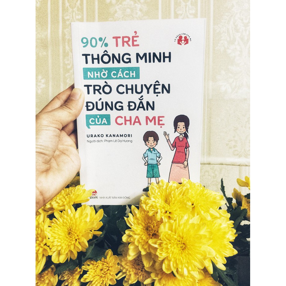Ảnh Sách -90% Trẻ Thông Minh Nhờ Cách Trò Chuyện Đúng Đắn Của Cha Mẹ 2