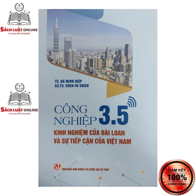 Sách - Công nghiệp 3.5 - Kinh nghiệm của Đài Loan và sự tiếp cận của Việt Nam