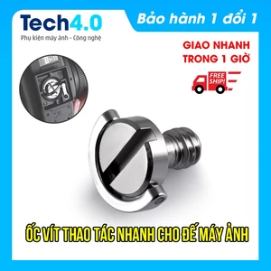 Ốc vít thao tác nhanh cho đế máy ảnh