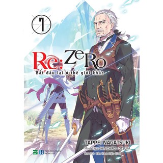 Sách - Light Novel Re:Zero Bắt Đầu Lại Ở Thế Giới Khác - Lẻ Tập 1 - 11 - 1  2 3 4 5 6 7 8 9 10 11 | Shopee Việt Nam