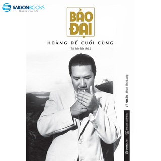 Sách - Bảo Đại - Hoàng Đế Cuối Cùng