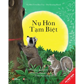 Combo Sách Song Ngữ Kinh Điển Nụ Hôn Trên Bàn Tay , Trọn Bộ Gấu Mèo Chester Dễ Thương