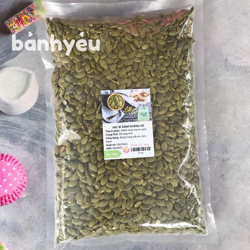 Hạt Bí Xanh Không Vỏ Túi 1Kg/ Nhân hạt bí xanh tách vỏ thơm ngon chất lượng dùng làm bánh