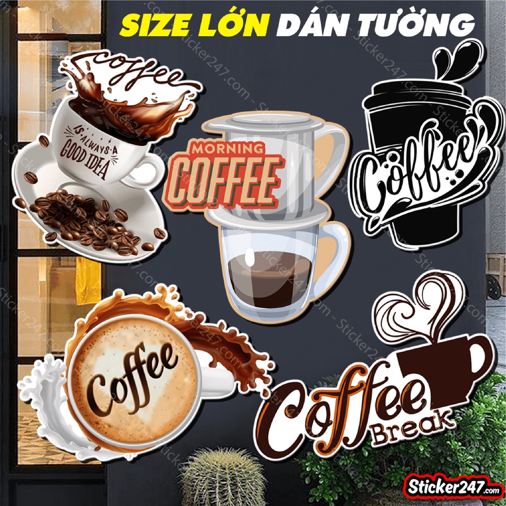 Sticker Hình Dán Coffee Khổ Lớn ???????????????????????????????????? đồ trang trí ...